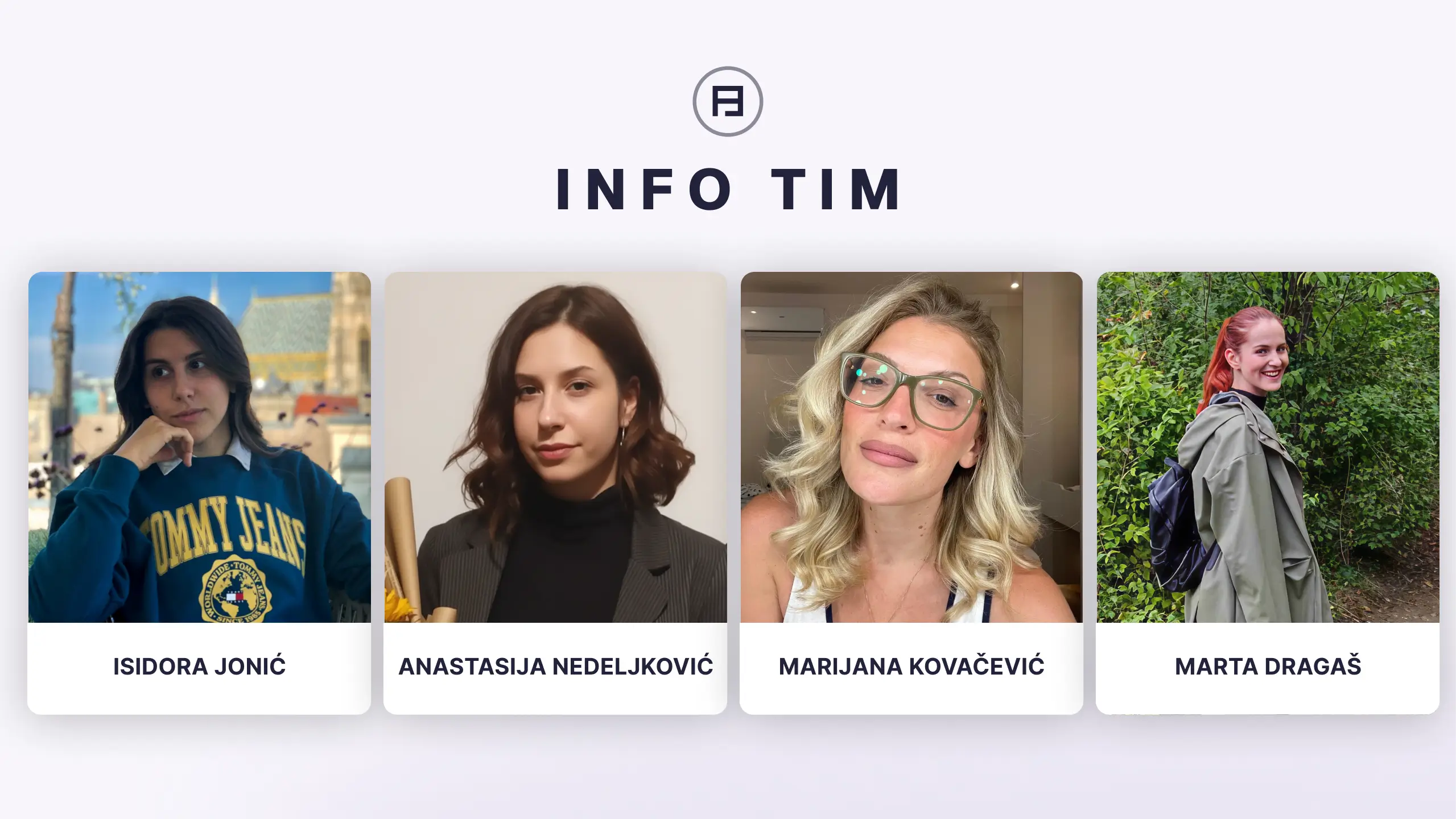 Trenutno Info tim čine: